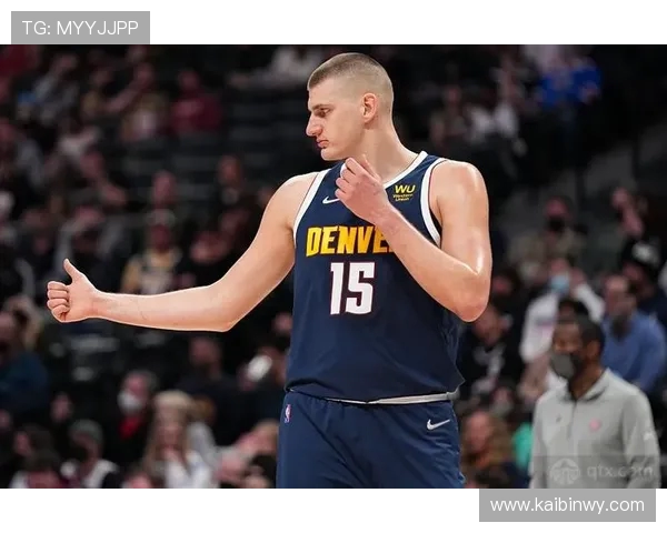 尼古拉·约基奇:从默默无闻到NBA历史顶尖球员的逆袭之路